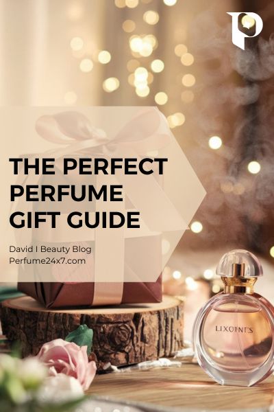 How to Choose a Perfume for Someone Else: A Guide to Gifting Scents