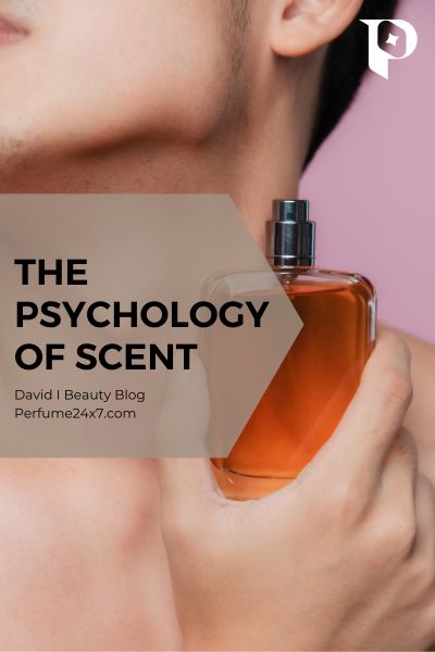 The Psychology of Scent: How Perfume Impacts Mood and Emotion